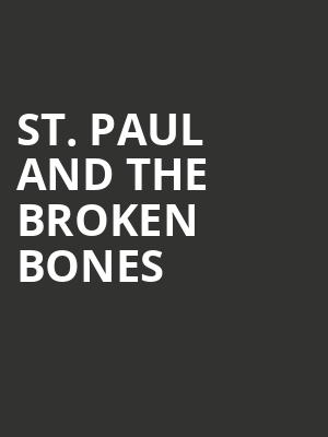 St. Paul and the Broken Bones at Roundhouse